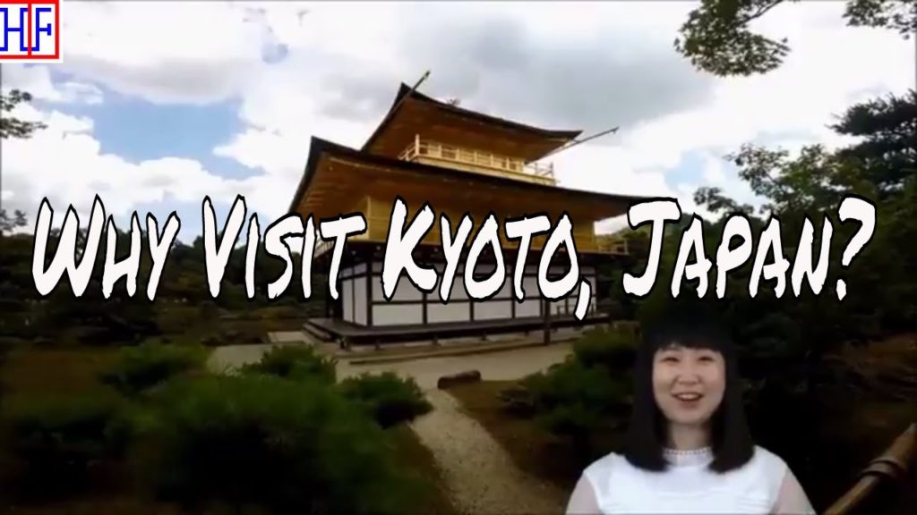Why visit Kyoto?