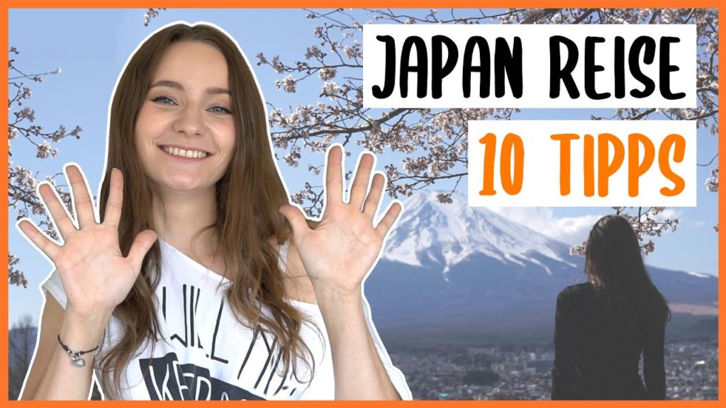 10 TIPPS für die ERSTE JAPAN REISE