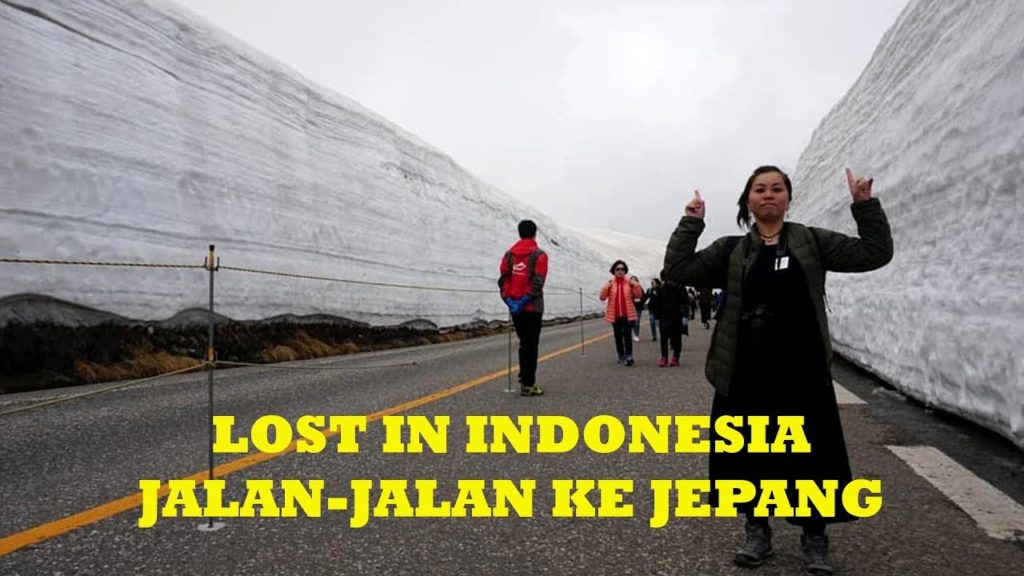 PIKNIK KE JEPANG MELIHAT DINDING SALJU jalan-jalan LOST IN INDONESIA シリーズ 38 雪の大谷 PIKNIK KE JEPANG MELIHAT DINDING SALJU jalan-jalan LOST IN INDONESIA シリーズ 38 雪の大谷