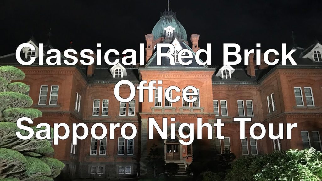 130 years old Red brick Office Building ~Sapporo Night Tour in 2019~
