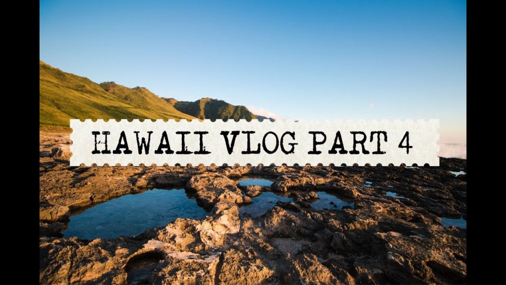 HAWAII VLOG - PART 4  ("GREEN & VINES", MATSUMOTO SHAVE ICE, YOKOHAMA BAY (Keawaula Beach))