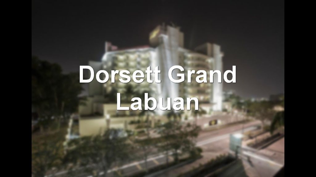 Dorsett Grand Labuan, Labuan, Malaysia - 5 star hotel
