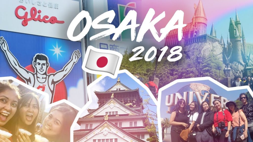 OSAKA, JAPAN 2018 Travel Diary
