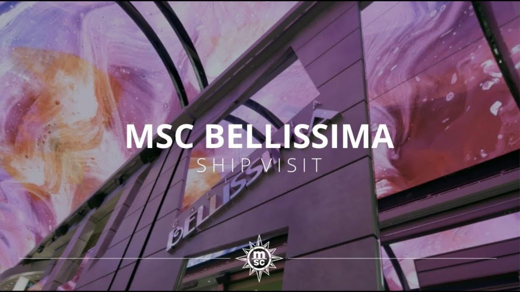 MSC Bellissima - Ship Visit