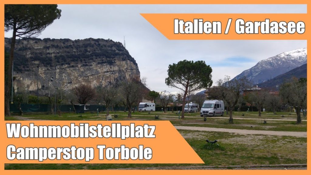 Wohnmobilstellplatz / Camperstop Torbole am Gardasee
