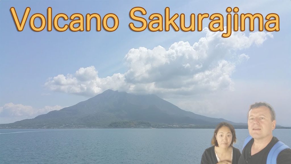 Japan Rail Trip #8: Sakura-jima volcanic island in Kagoshima 桜島 Japan Rail Trip #8: Sakura-jima volcanic island in Kagoshima 桜島