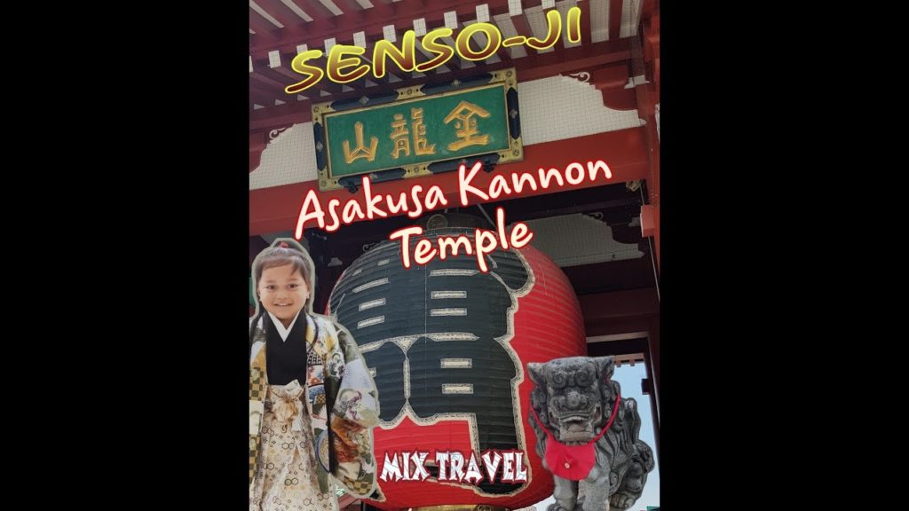 Asakusa, Tokyo, Japan, Sensoji (Asakusa Kannon Temple) | #Mixtravel #Mixtravelchannel