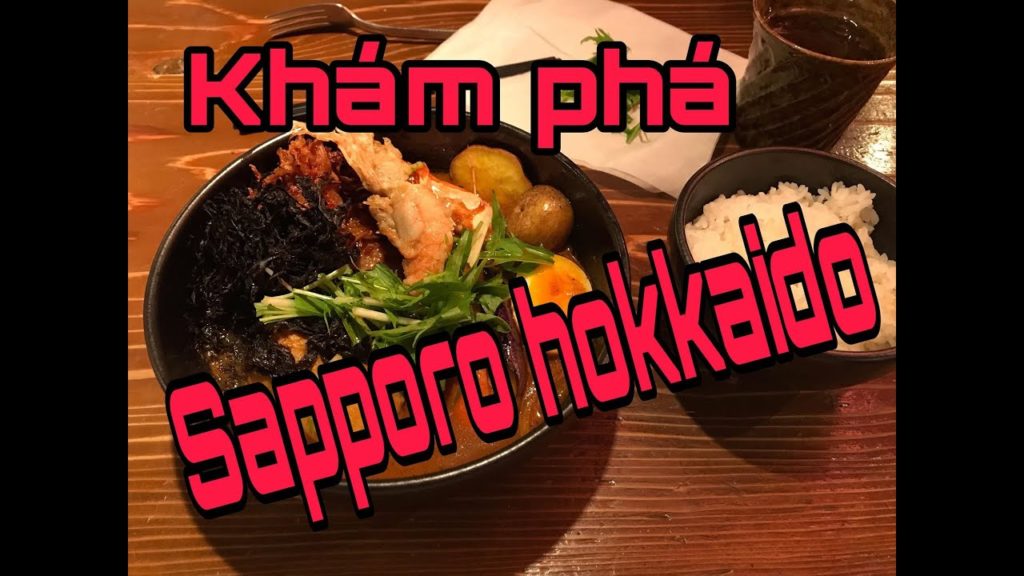 Du lịch Hokkaido mùa thu Nhật bản - Sapporo Đi đâu ? Ăn gì ? #1