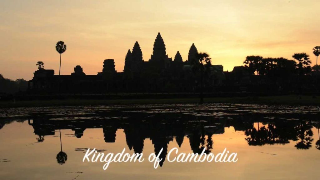 Kingdom of Cambodia Kingdom of Cambodia