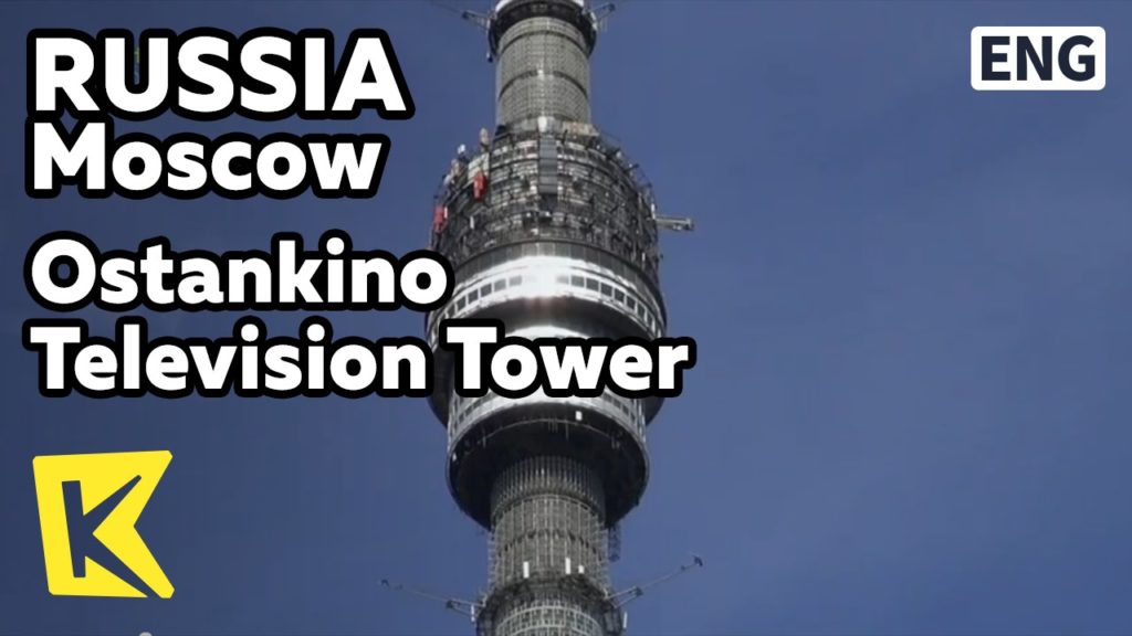 【K】Russia Travel-Moscow[러시아 여행-모스크바]오스탄키노타워/Ostankino TV Tower/Elevator/Observatory/Peter the Great