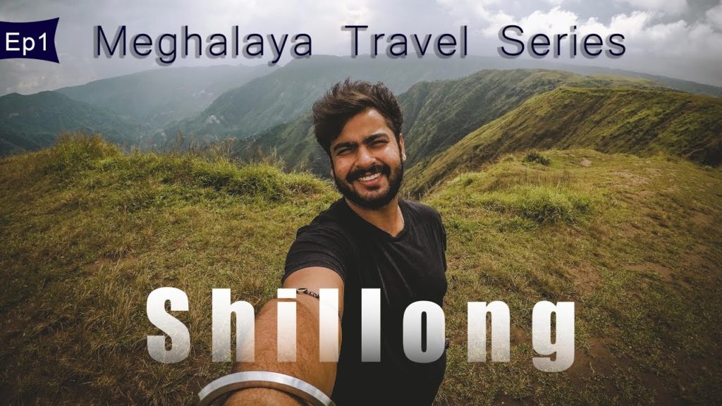 Shillong Travel Vlog // Meghalaya // Laitlum // Travel Web-series // Episode 1 // (2019)