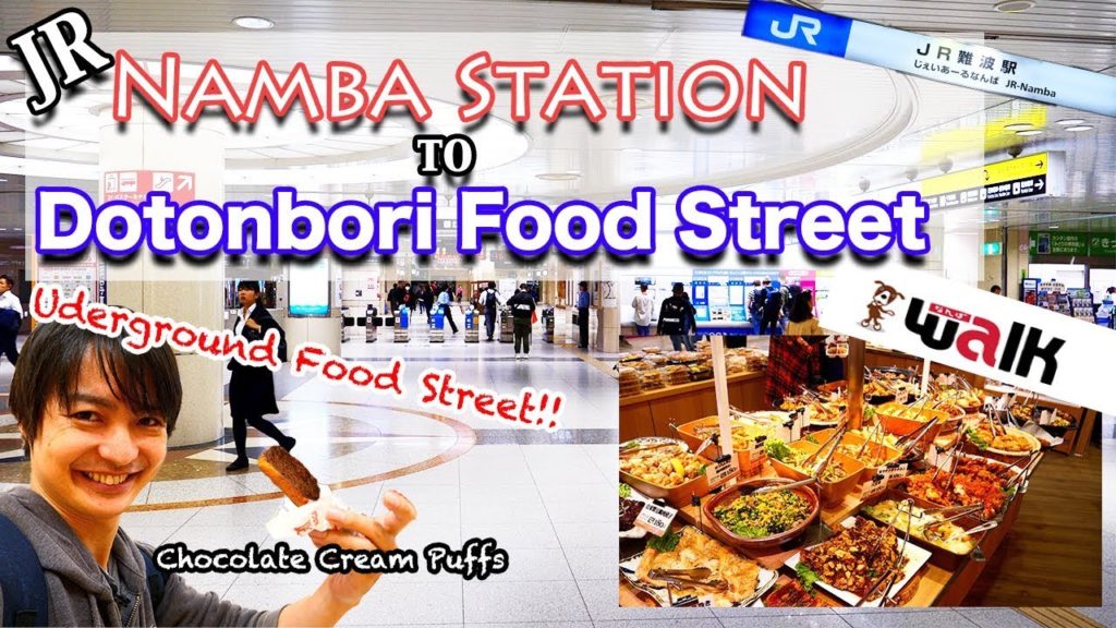 [Japan Osaka Local Guide] Walking JR Namba Station to Dotonbori, plus NambaWalk Foodstreet #206