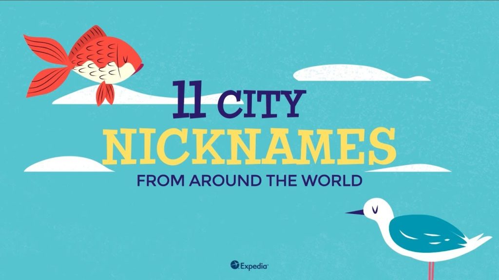 11 City Nickname from Around the World