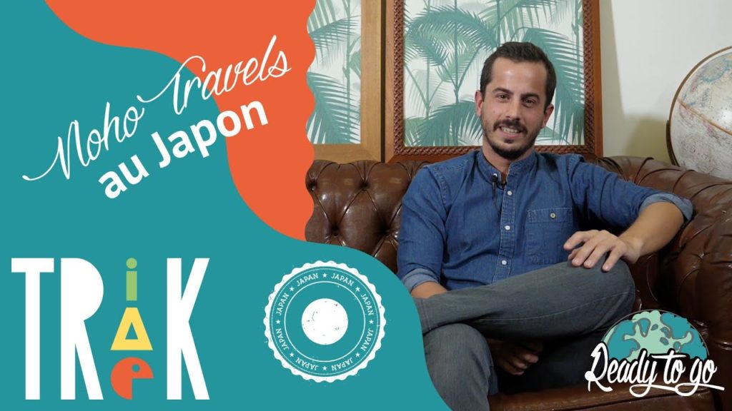 Trik Trak Trek : Noho Travels au Japon