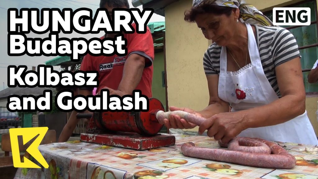 【K】Hungary Travel- Budapest [헝가리 여행-부다페스트]소시지 ‘콜바스’와 수프 ‘구야시’/Kolbasz and Goulash/Food/Sausage