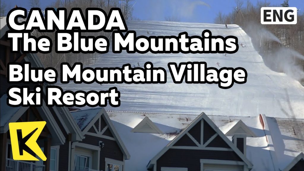 【K】Canada Travel-The Blue Mountains[캐나다 여행-블루 마운틴]천혜의 스키장/Ski resort/Snowboarding/Natural/Village