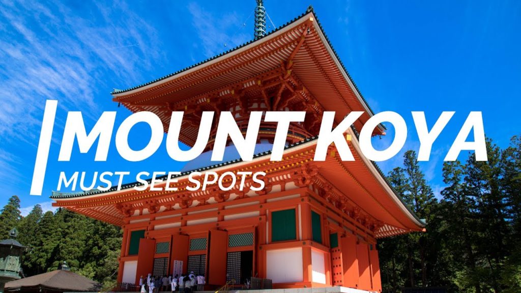 All about Mount koya - Must see spots in Mount koya | One Minute Japan Travel Guide