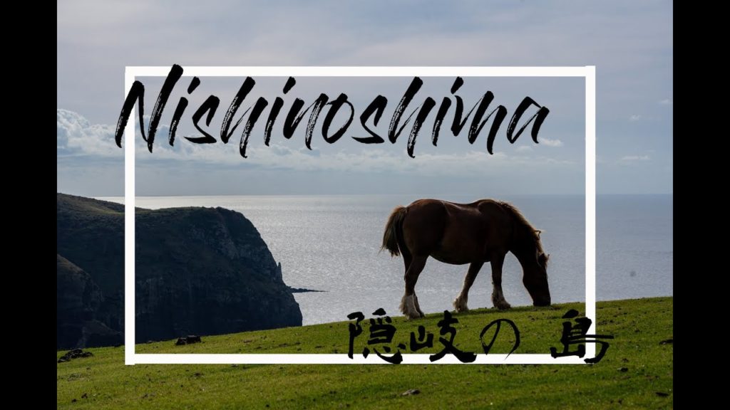 Travel Japan #9 ~ Shimane / Okinoshima & Nishinoshima~ 島根県　隠岐の島＆西ノ島