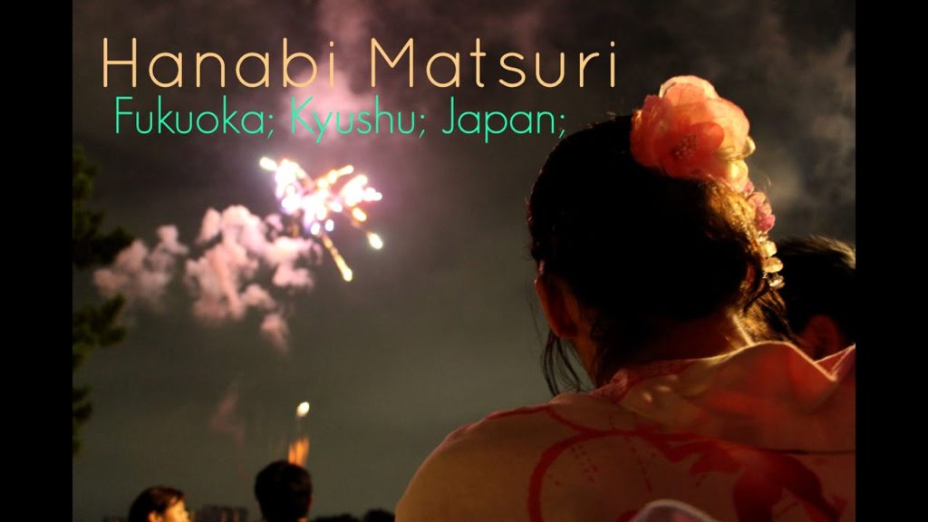 Hanabi Matsuri - Fukuoka 2015
