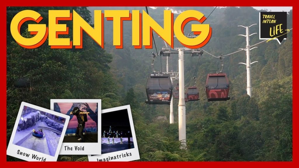 HOW TO: Genting in 48 Hours | The Travel Intern