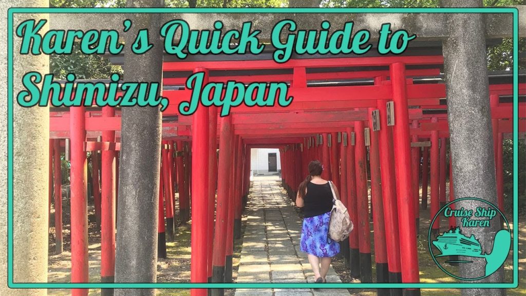 Karen's Quick Guide to Shimizu, Japan Karen's Quick Guide to Shimizu, Japan
