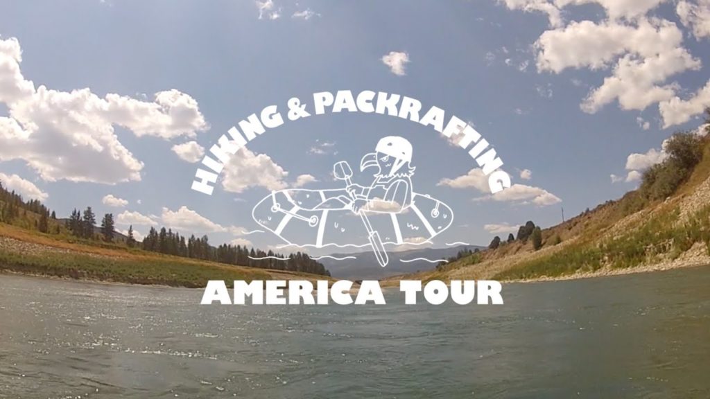 HIKING & PACKRAFTING AMERICA TOUR | ハイキング＆パックラフティング アメリカツアー