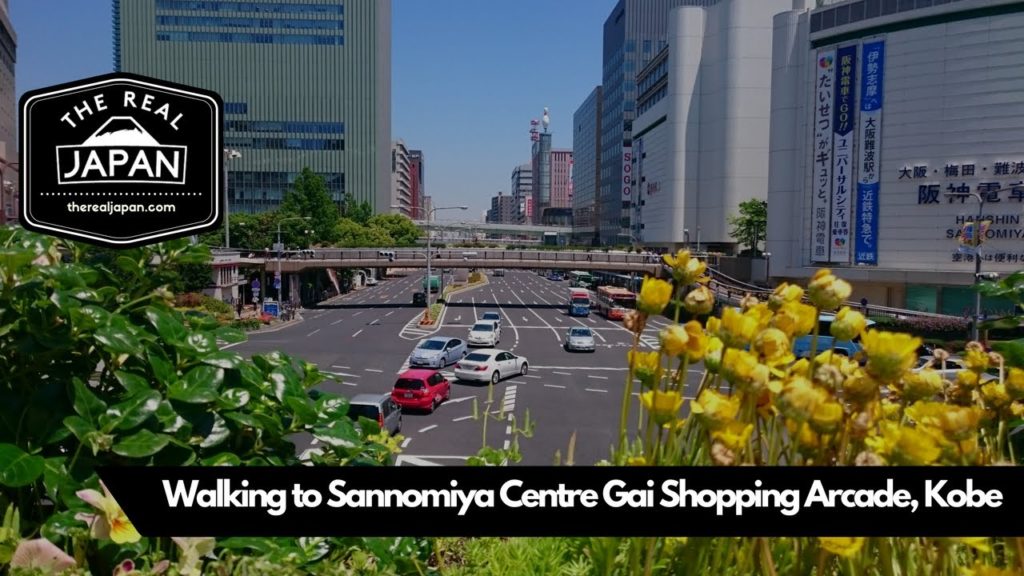 Walking to Sannomiya Centre Gai Shopping Arcade, Kobe | The Real Japan |