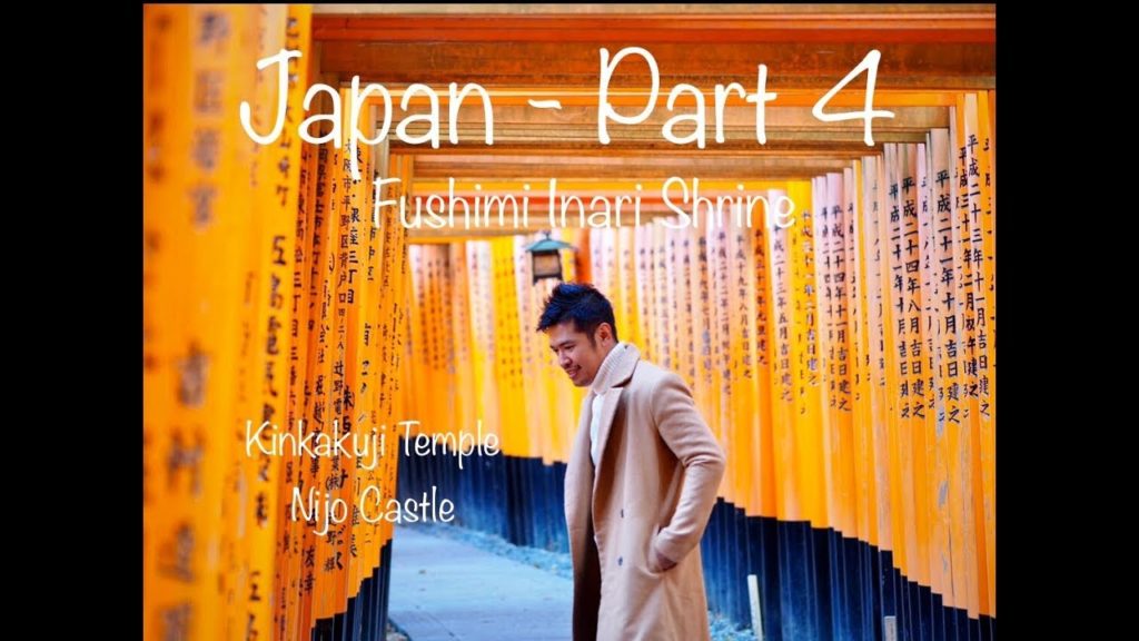 Japan Part 4 - Fushimi Inari Shrine , Nijo Castle, Kinkakuji Temple