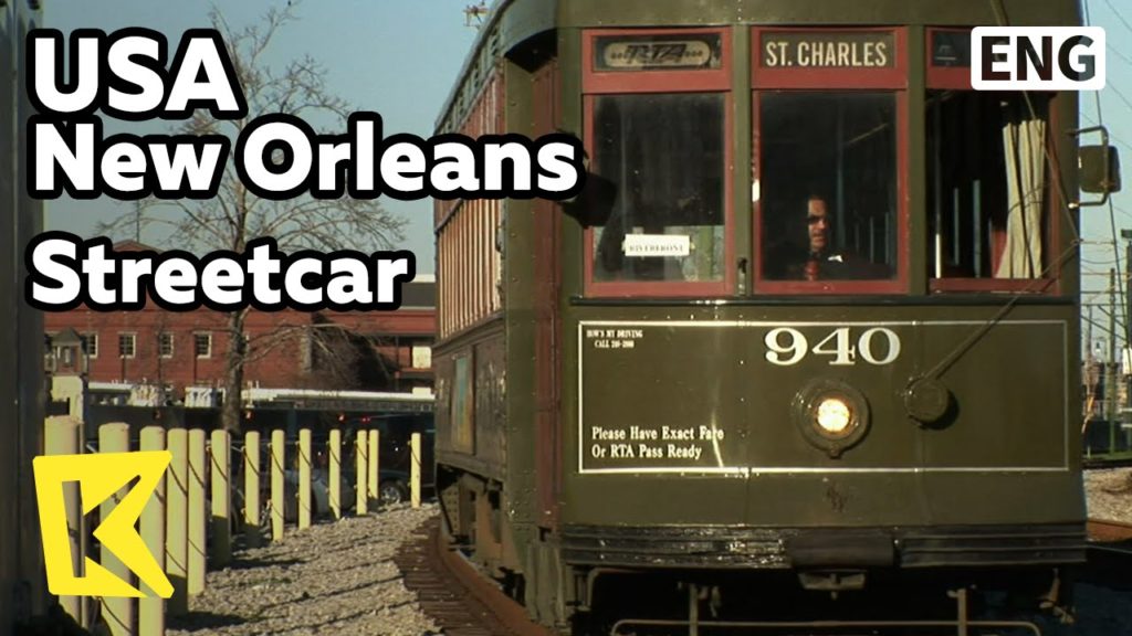 【K】USA Travel-New Orleans[미국 여행-뉴올리언스]스트리트카/Streetcar/Tram/French Quarter/Filming Site
