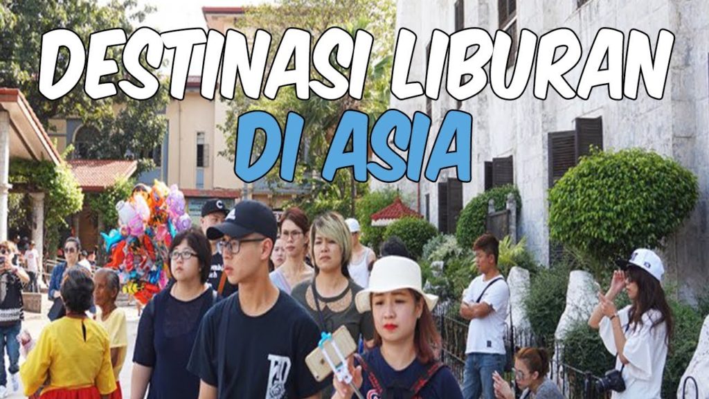 5 Rekomendasi Negara di Asia yang cocok untuk Liburan Bareng Keluarga 5 Rekomendasi Negara di Asia yang cocok untuk Liburan Bareng Keluarga