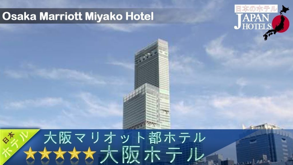 Osaka Marriott Miyako Hotel - Osaka Hotels, Japan