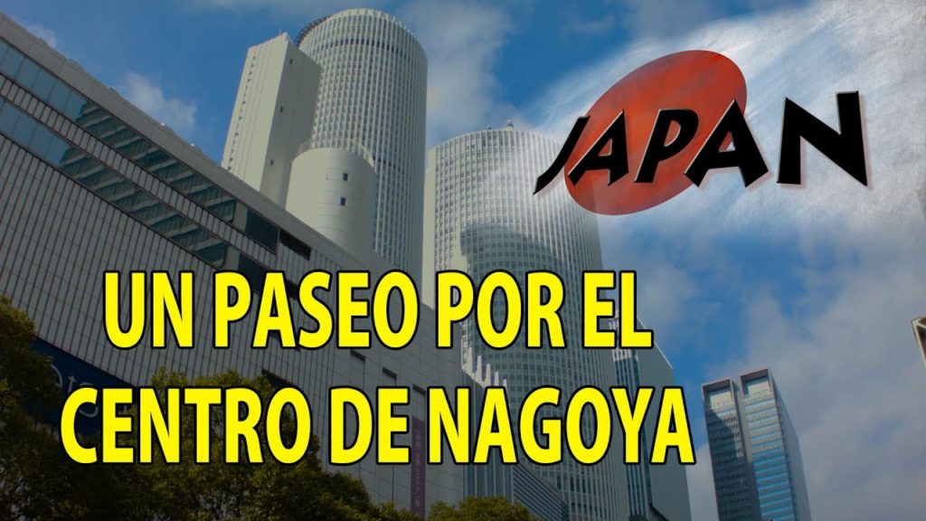 Un Paseo por el centro de Nagoya