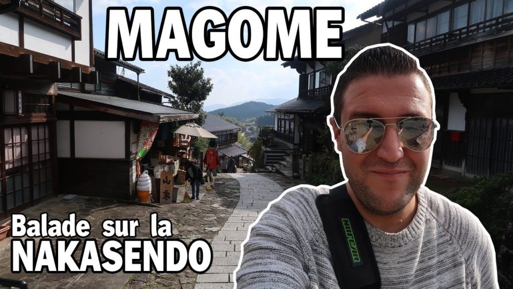 MAGOME | Promenade sur la Nakasendo