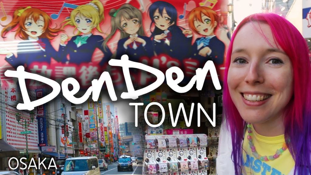 Den Den Town: The Akihabara of Osaka, Japan