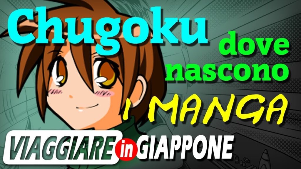 Chugoku dove nascono i manga - VIAGGIARE IN GIAPPONE Ep 8