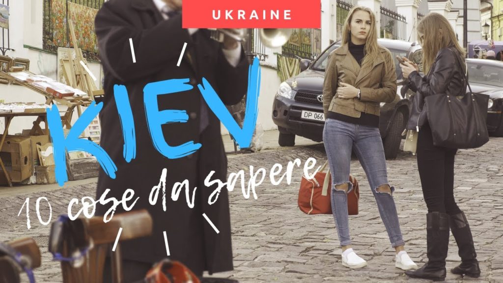 KIEV 🇺🇦 - 10 Cose  utili da sapere per viaggiare da soli nella capitale ucraina