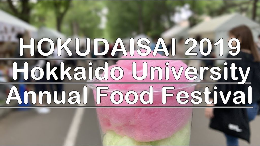 Hokudaisai 2019 Hokkaido University International Food Festival | Happy in Hokkaido| ほくだいさい 2019 Hokudaisai 2019 Hokkaido University International Food Festival | Happy in Hokkaido| ほくだいさい 2019