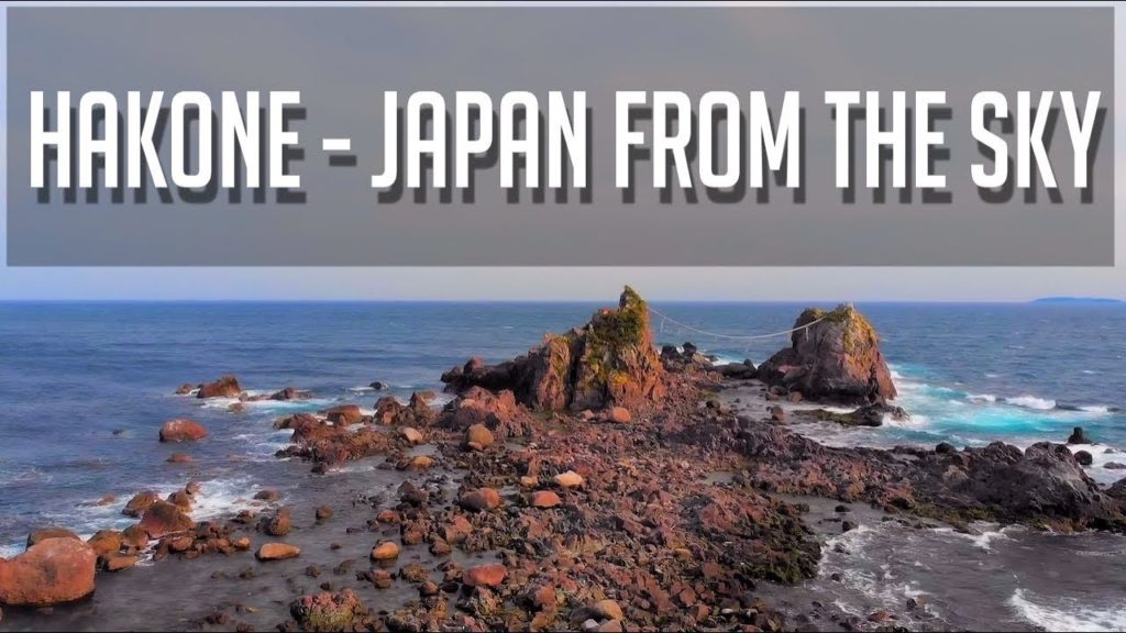 Hakone – Japan From The Sky | DJI Mavic Air Hakone - Japan From The Sky | DJI Mavic Air