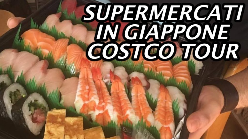 SUPERMERCATI IN GIAPPONE COSTCO TOUR