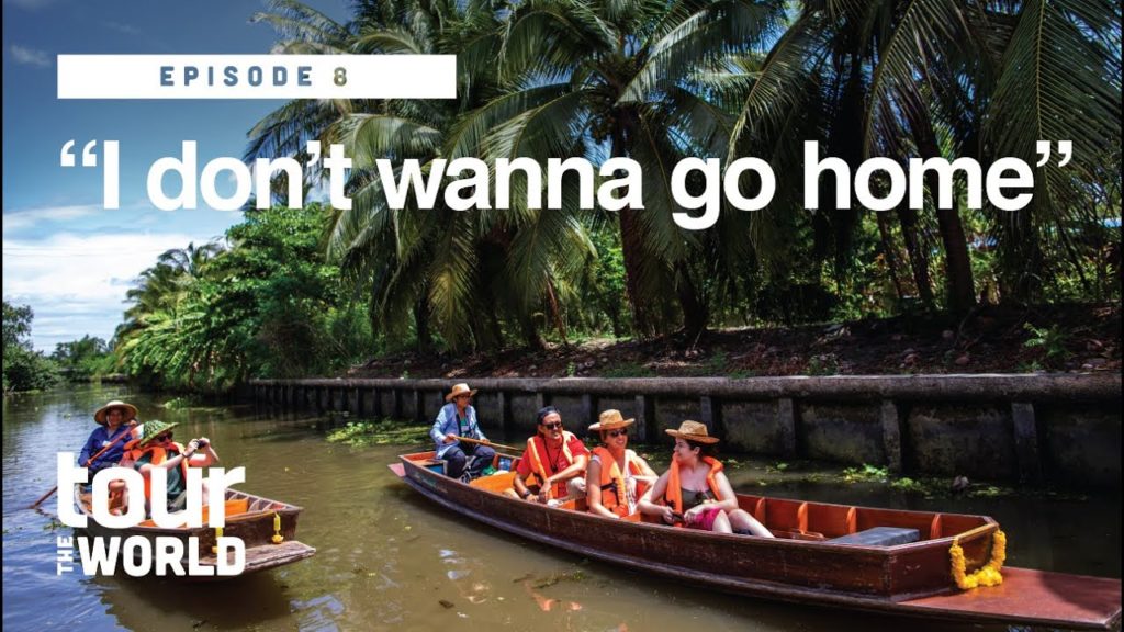 Tour the World - EP: 8 "I don't wanna go home"