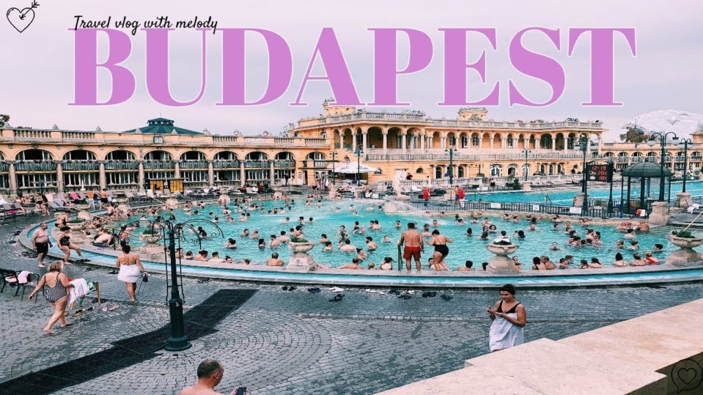 BUDAPEST || TRAVEL VLOG WITH MELODY || MELODY AND AMY