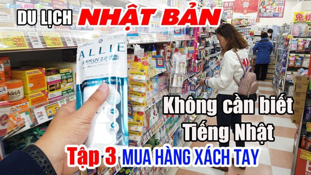 DU LỊCH NHẬT BẢN ▶ Cách Mua Hàng Xách Tay Nhật mà Không Cần Học Tiếng Nhật | Tập 3 DU LỊCH NHẬT BẢN ▶ Cách Mua Hàng Xách Tay Nhật mà Không Cần Học Tiếng Nhật | Tập 3