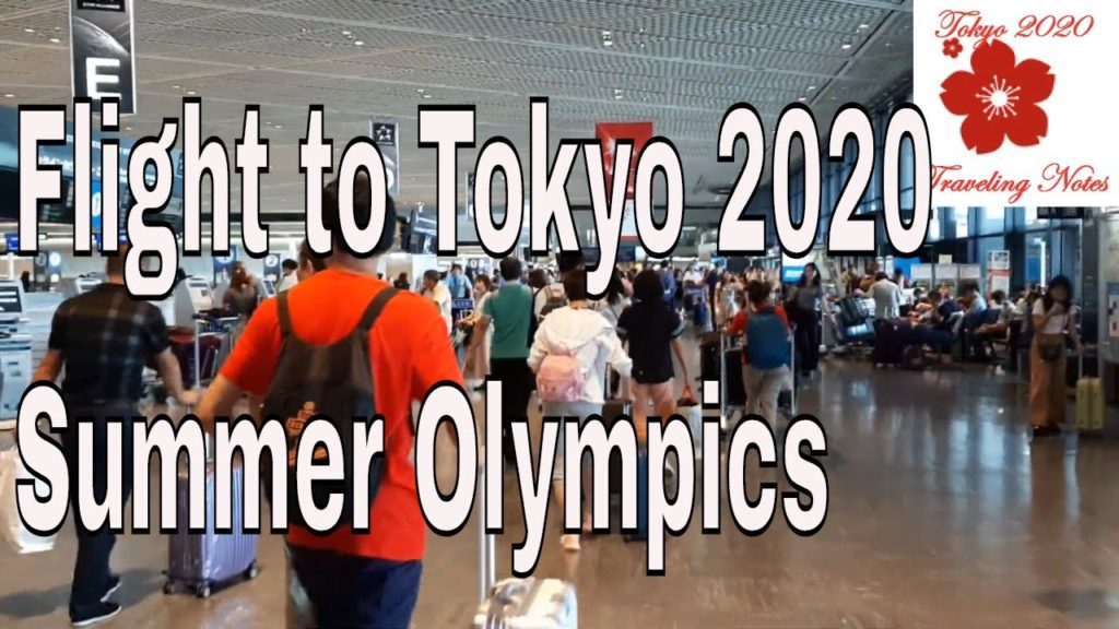 Flights to 2020 Tokyo Summer Olympics Flights to 2020 Tokyo Summer Olympics