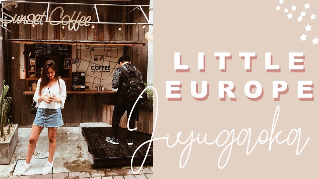 JIYUGAOKA / Little Europe in Tokyo l Cafes and burger + Travel guide
