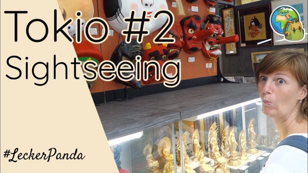Tokio #2 ● Sightseeing ● Japan ⦿ Weltreise Vlog #50 Tokio #2 ● Sightseeing ● Japan ⦿ Weltreise Vlog #50