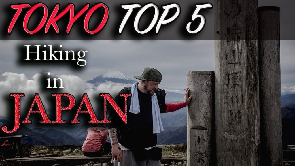 Hiking in Japan: Top 5 day hikes near Tokyo Hiking in Japan: Top 5 day hikes near Tokyo