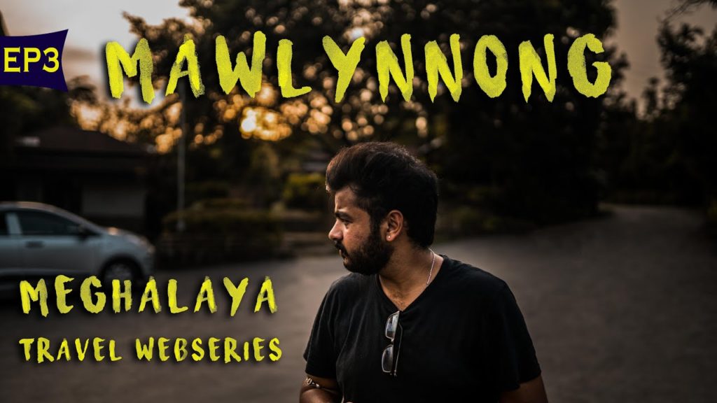 Mawlynnong Travel Vlog // Cleanest Village in India // Meghalaya //Sony a7III //DJI Ronin S// (2019)