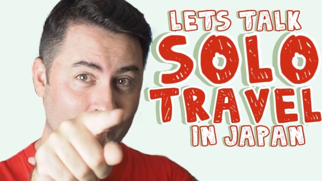 Is Solo travel right for YOU? (Talking about Japan Travel) Is Solo travel right for YOU? (Talking about Japan Travel)