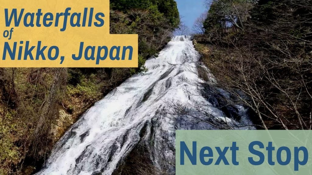 Kegon and Ryuzu Waterfalls || Nikko, Japan || NEXT STOP Kegon and Ryuzu Waterfalls || Nikko, Japan || NEXT STOP
