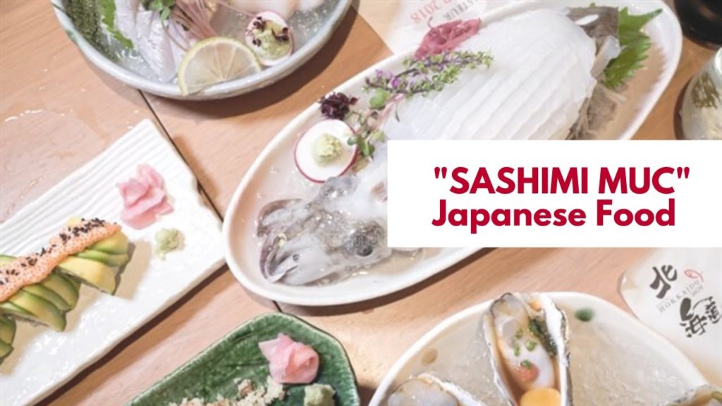 SASHIMI MỰC - Japanese Food in Ho Chi Minh City